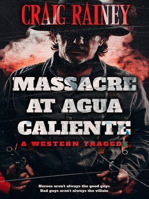 cover image of Massacre at Agua Caliente--A Western Tragedy
